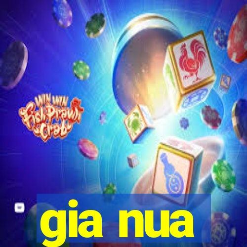 gia nua